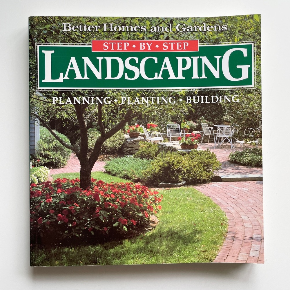 Better Homes and Gardens Step-By-Step Landscaping Paperback Book Vintage 1991
